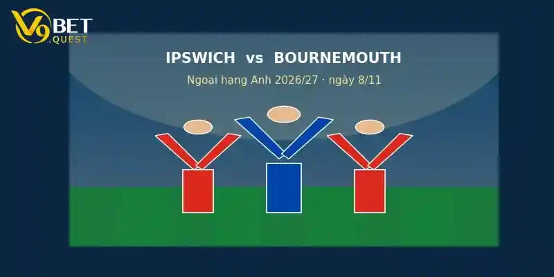 Soi kèo Ipswich vs Bournemouth